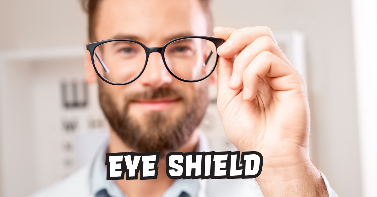 Eye Shield