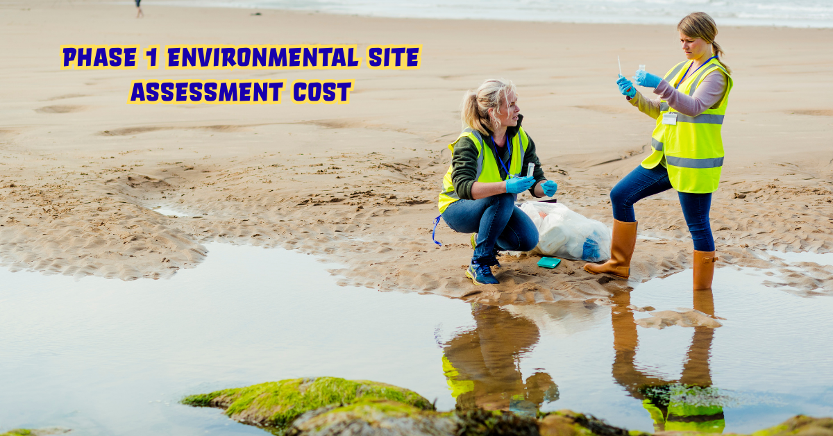 Phase 1 Environmental Site Assessment Cost