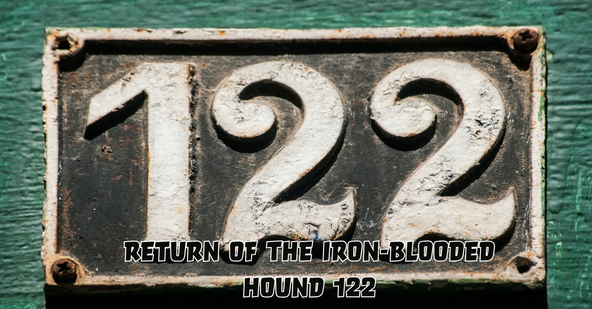 Return of the Iron-Blooded Hound 122