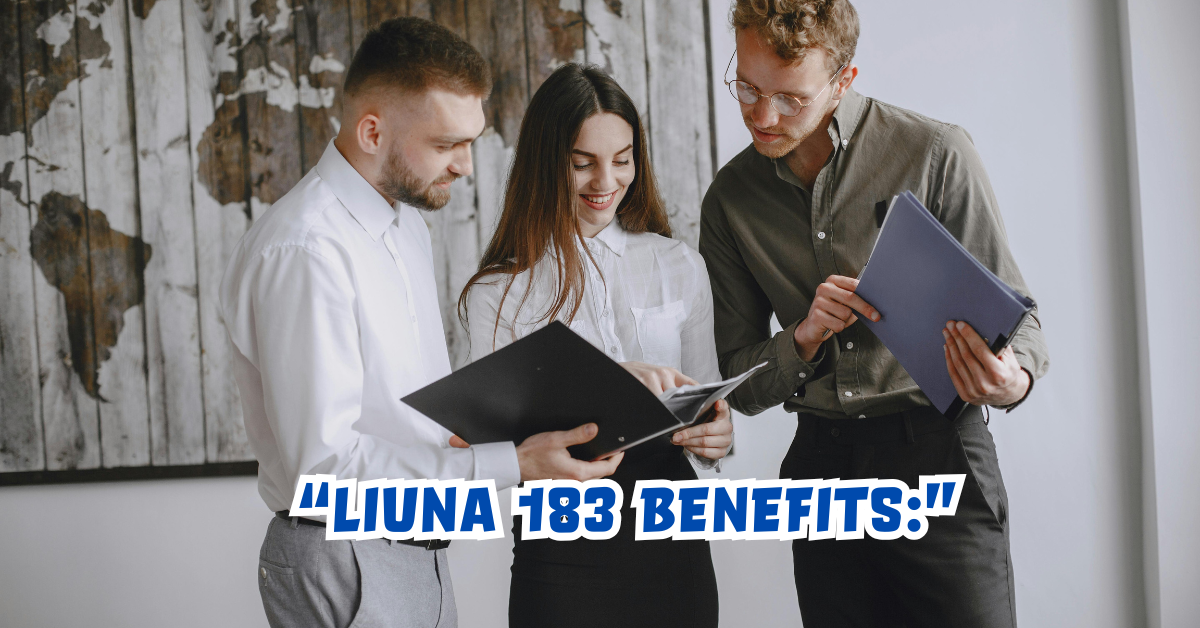 LiUNA 183 Benefits